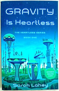 Gravity is Heartless: The Heartless Series Book One