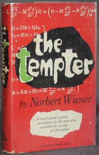 THE TEMPTER by Norbert Wiener - First edition - 1959 - from Michael Pyron, Bookseller, ABAA (SKU: 5521)