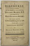 A DISCOURSE OCCASIONED BY THE DEATH OF THE REVERNED (sic) JONATHAN MAYHEW, D. D. LATE PASTOR OF THE WEST-CHURCH IN BOSTON: WHO DEPARTED THIS LIFE ON WEDNESDAY MORNING, JULY 9. 1766, AETATIS 46. DELIVERED THE LORD'S-DAY AFTER HIS DECEASE