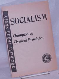 Socialism: champion of civilized principles