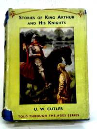 Stories Of King Arthur And His Knights