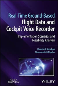 Real-Time Ground-Based Flight Data and Cockpit Voice Recorder: Implementation Scenarios and...