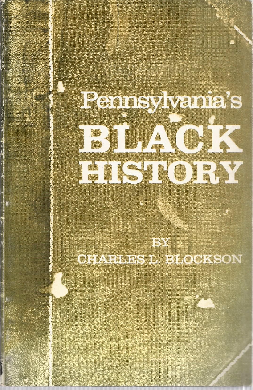 Pennsylvania's Black History by Blockson, Charles L 1975
