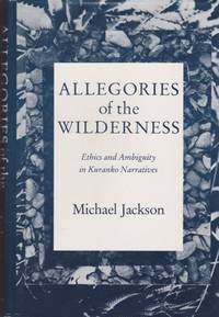 Allegories of the Wilderness: Ethics and Ambiguity in Kuranko Narratives