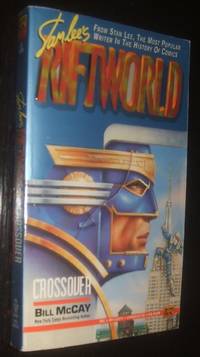 Stan Lee's Riftworld Crossover by Bill. McCay - Paperback - First Paperback Edition - 1993 - from biblioboy (SKU: 93253)