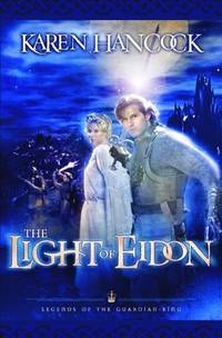 Light Of Eidon: 1 (Legends of the Guardian-King)