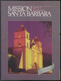 image of Mission Santa Barbara: Queen of the Missions. A Bicentennial Celebration