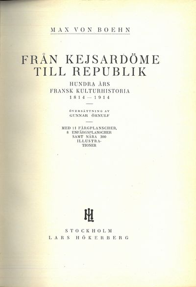 Från kejsardöme till republik. Hundra års fransk…