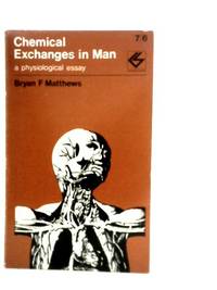 Chemical Exchanges in Man