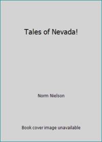 Tales of Nevada!