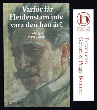 Varför får Heidenstam inte vara den han är? En…