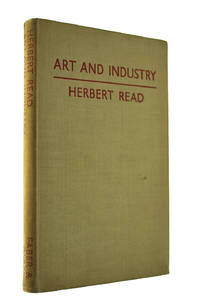 Art and Industry: The Principles Of Industrial Design