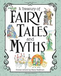 A Treasury of Fairy Tales and Myths