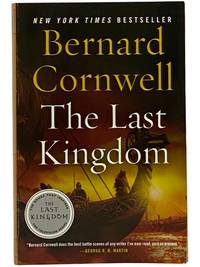 The Last Kingdom (The Saxon Chronicles Series, Book 1)