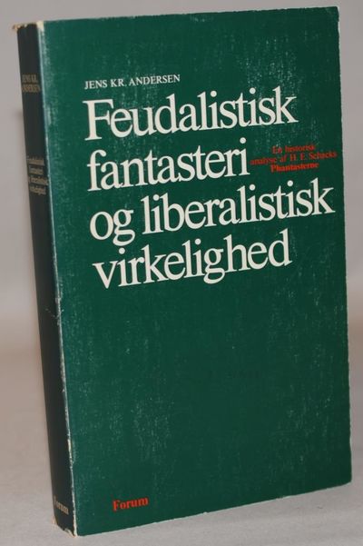 Feudalistisk fantasteri og liberalistisk…