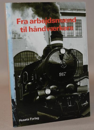 Fra arbejdsmænd til håndværkere - Dansk…