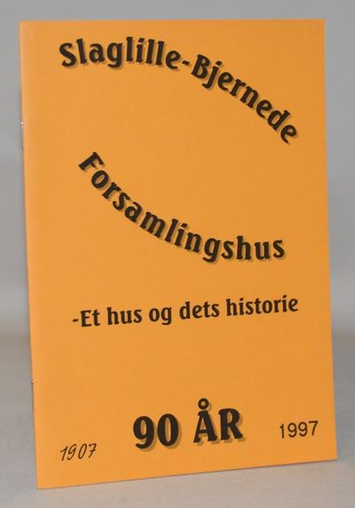 Slaglille-Bjernede Forsamlingshus - et hus og…
