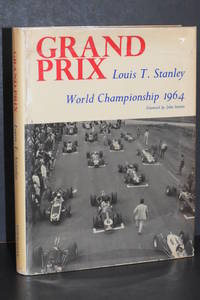 Grand Prix; World Championship 1964 by Louis T. Stanley - 1966