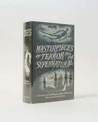 Masterpieces of Terror and the Supernatural by Kaye, Marvin - 1985