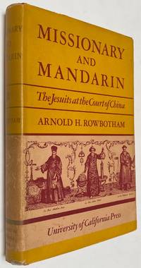 image of Missionary and Mandarin: the Jesuits at the Court of China