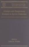 Allergic and Respiratory Disease in Sports Medicine: kis (Clinical Allergy and Immunology)
