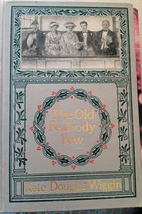 The Old Peabody Pew: A Christmas Romance of a Country Church