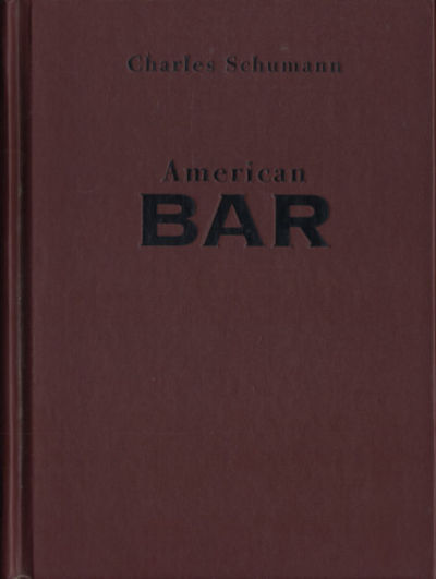 AMERICAN BAR. The Artistry of Mixing Drinks.