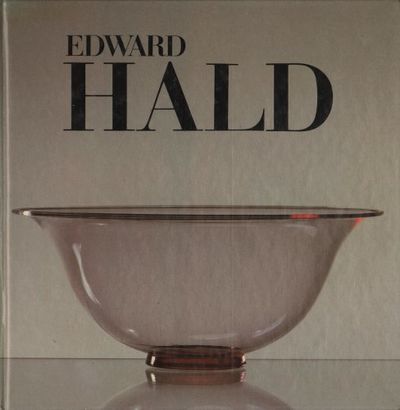 EDWARD HALD. Målare Konstindustripionjär.