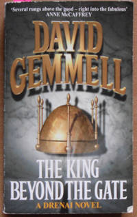 King Beyond the Gate, The (A Drenai Novel)