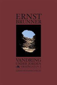 Vandring under jorden. Fredsgatan 2.