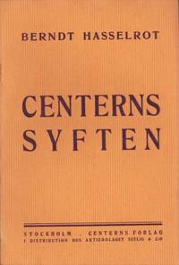 Centerns syften. Föredrag hållet den 3 Maj 1920 å…