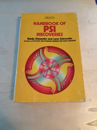 Handbook of Psi Discoveries by Sheila Ostrander and Lynn Schroeder - 1977