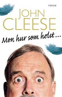 Men hur som helst...