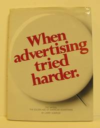 When Advertising Tried Harder. The Sixties: The…