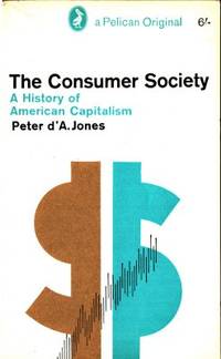 The Consumer Society. A History of American…