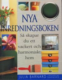Nya inredningsboken. Så skapar du ett vackert och…