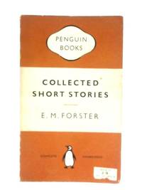 Collected Short Stories by E. M. Forster - 1954