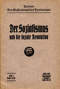 Der Sozialismus und die soziale Revolution.