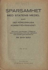 Sparsamhet med statens medel samt det fördärvliga…