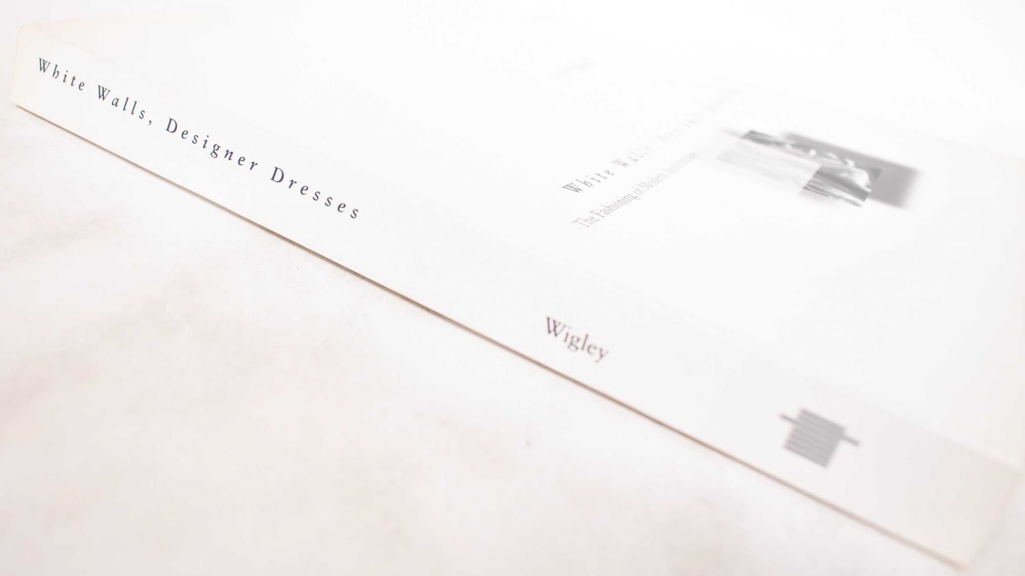 white walls designer dresses the fashioning of modern architecture White Walls, Designer Dresses: The Fashioning of Modern Architecture