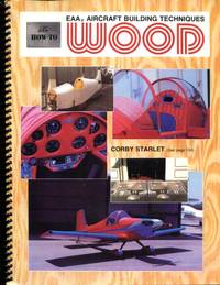 EAA Aircraft Building Techniques - Wood (EAA How To Series)