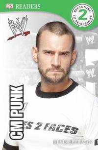 DK Reader Level 2: WWE CM Punk Second Edition (DK READERS)