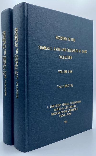 Register to the Thomas L. Kane and Elizabeth W. Kane Collection