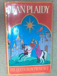 image of The Queen from Provence (Plantagenent saga / Jean Plaidy)
