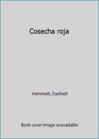 Cosecha roja by unknown - 2004