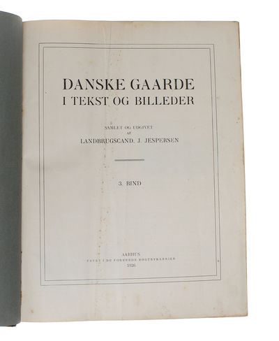 Danske Gaarde i Tekst og Billeder. 4 Bd. (photo 6)