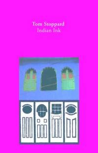 Indian Ink: A Play