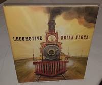 LOCOMOTIVE by Floca, Brain - 2013