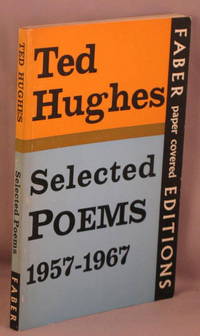 Selected Poems 1957-1967. by Hughes, Ted - 1972