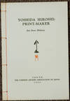 Yoshida Hiroshi: Print-Maker